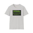 Motivation Not Responding T-Shirt