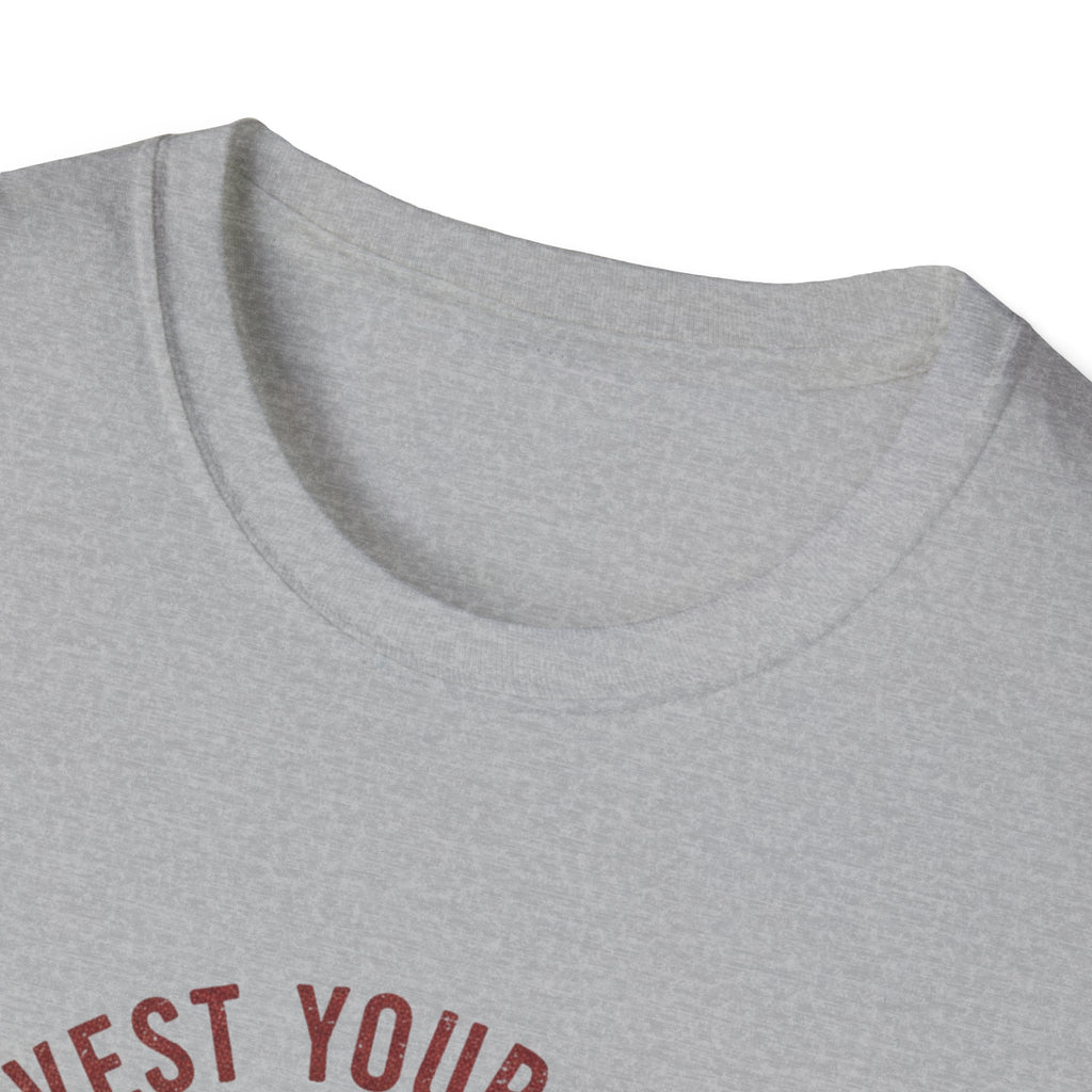 Harvest Your Hustle T-Shirt