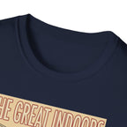 The Great Indoors T-Shirt