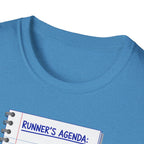 Runner's Agenda T-Shirt