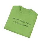 I trust My Watch T-Shirt