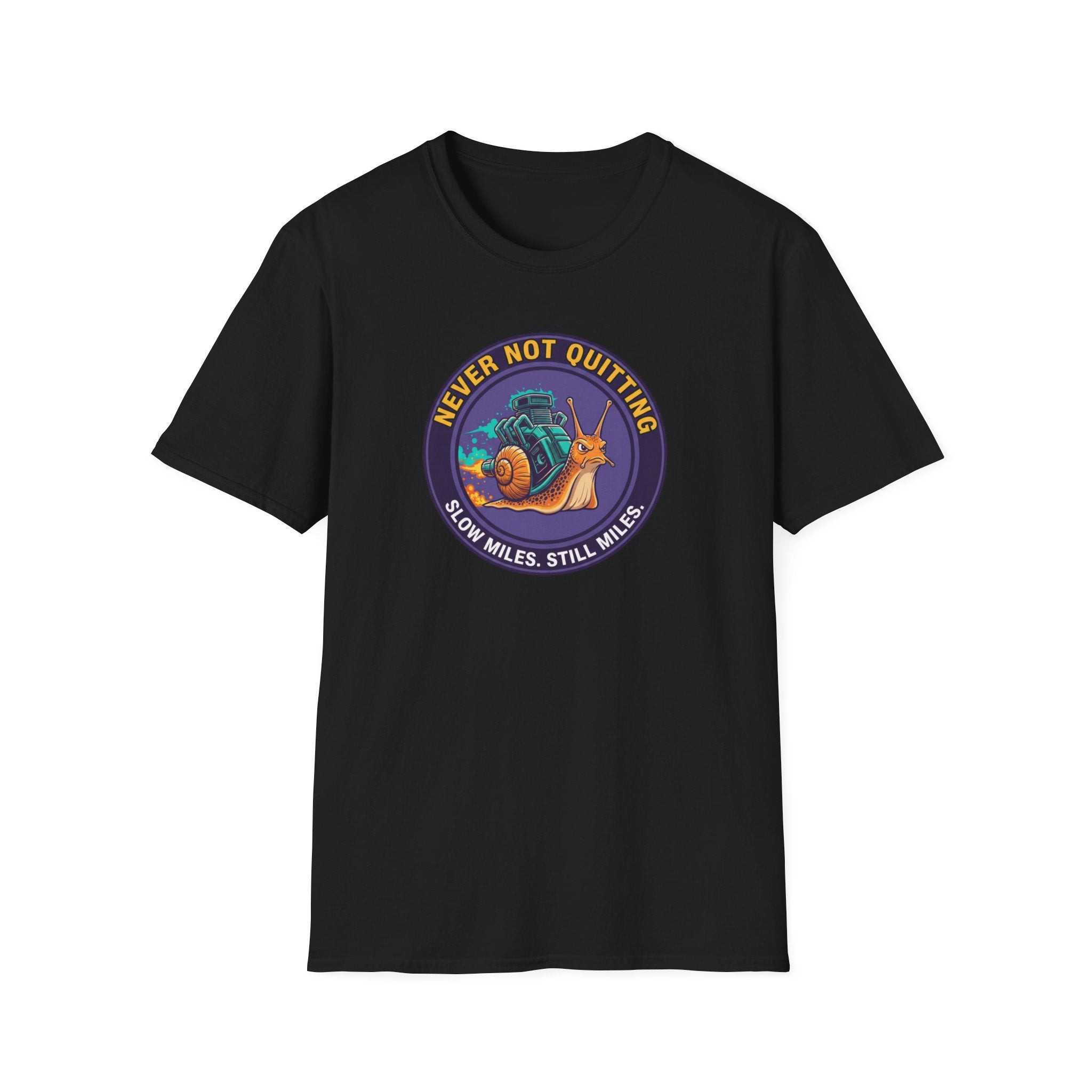 Never Not Quitting T-Shirt