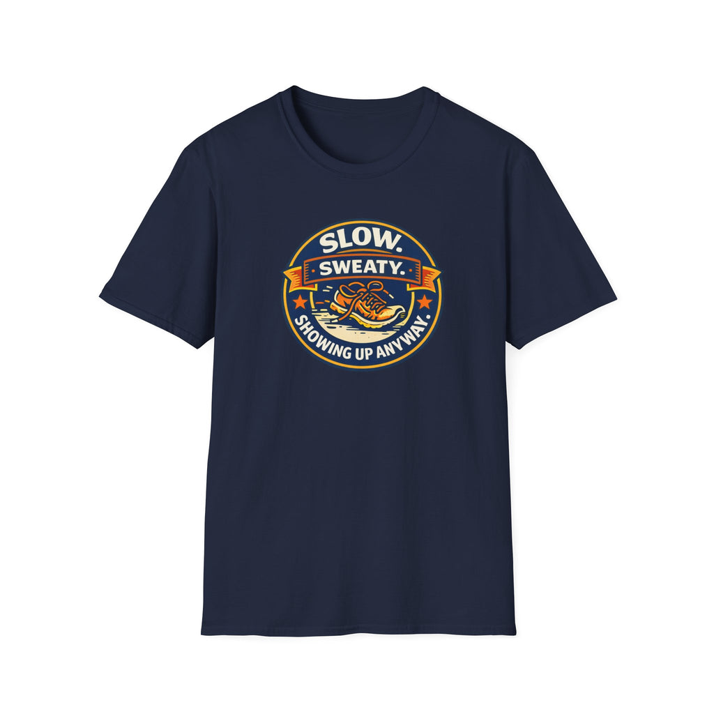 Slow And Sweaty T-Shirt