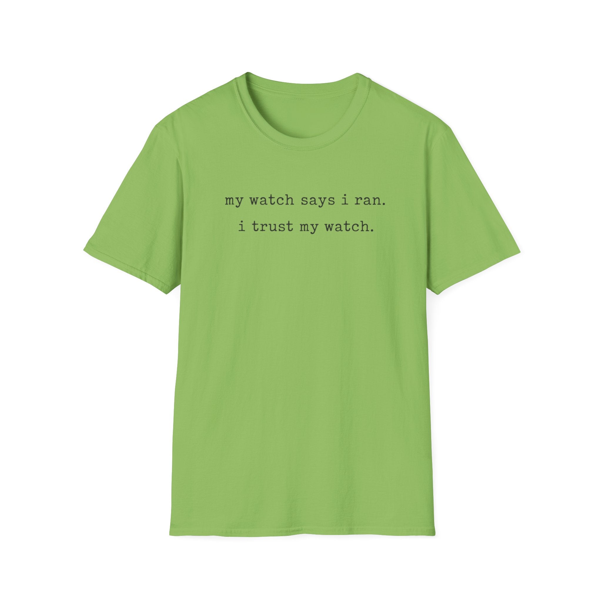 I trust My Watch T-Shirt