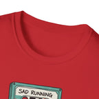 Sad Running T-Shirt