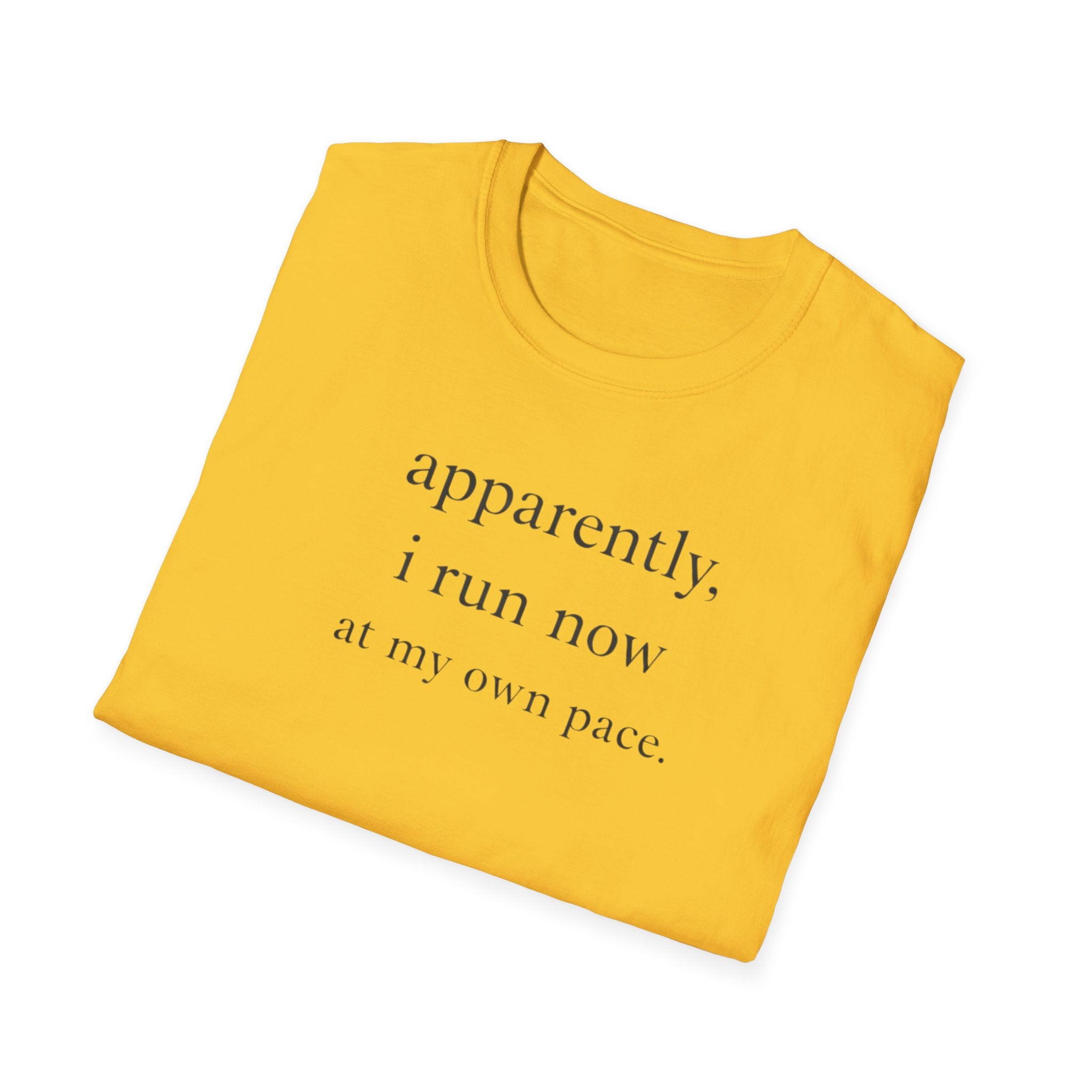 Apparently I Run Now T-Shirt
