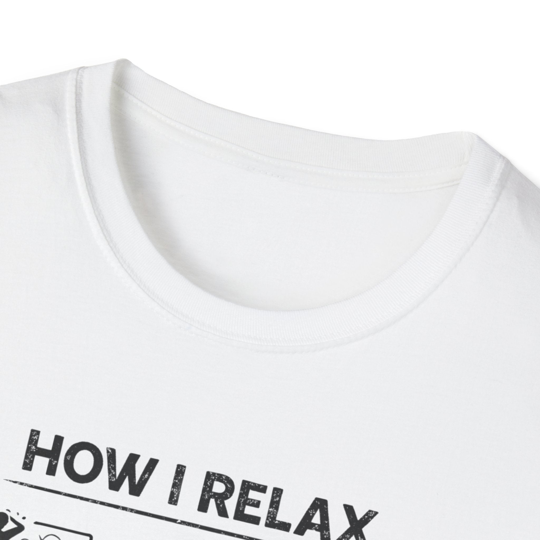 How I relax T-Shirt
