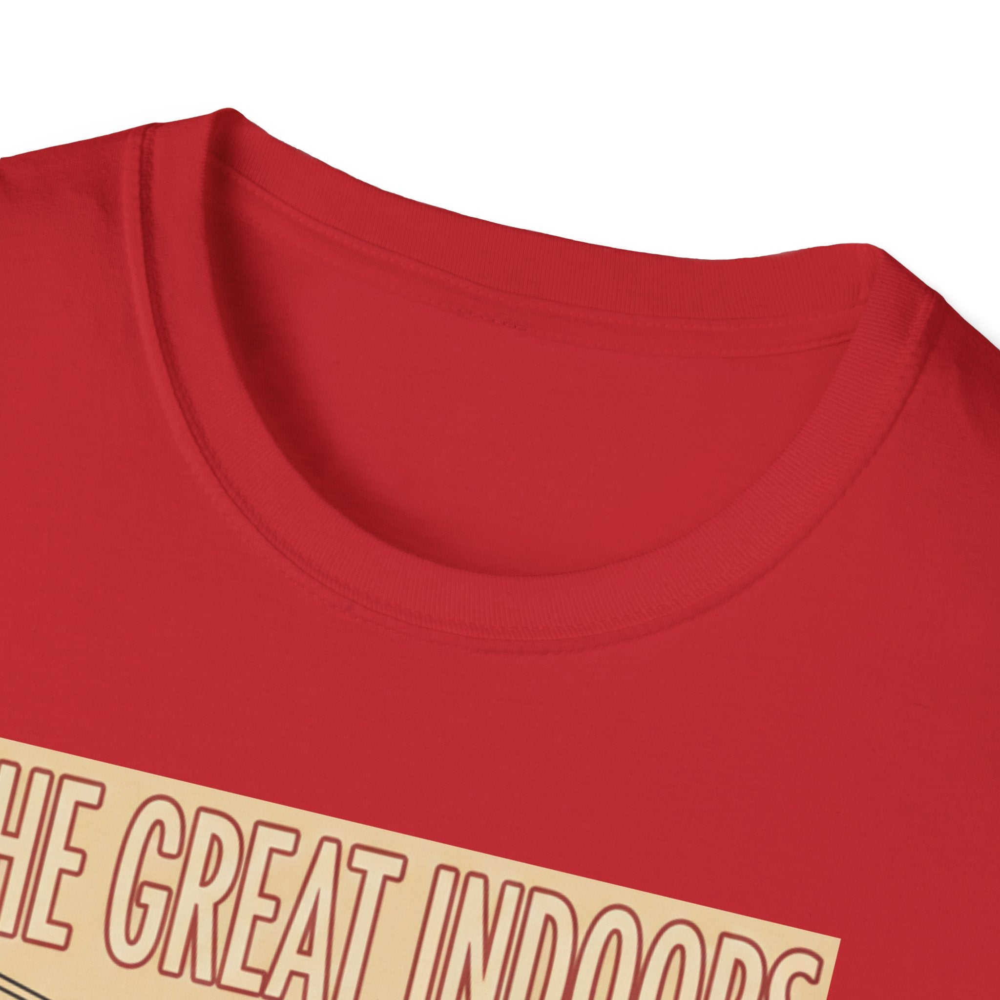 The Great Indoors T-Shirt