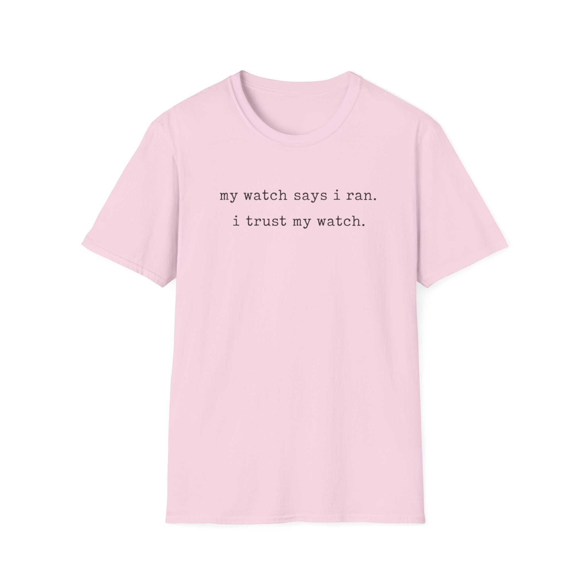 I trust My Watch T-Shirt