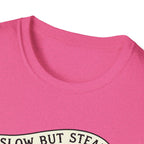 Slow But Steady T-Shirt