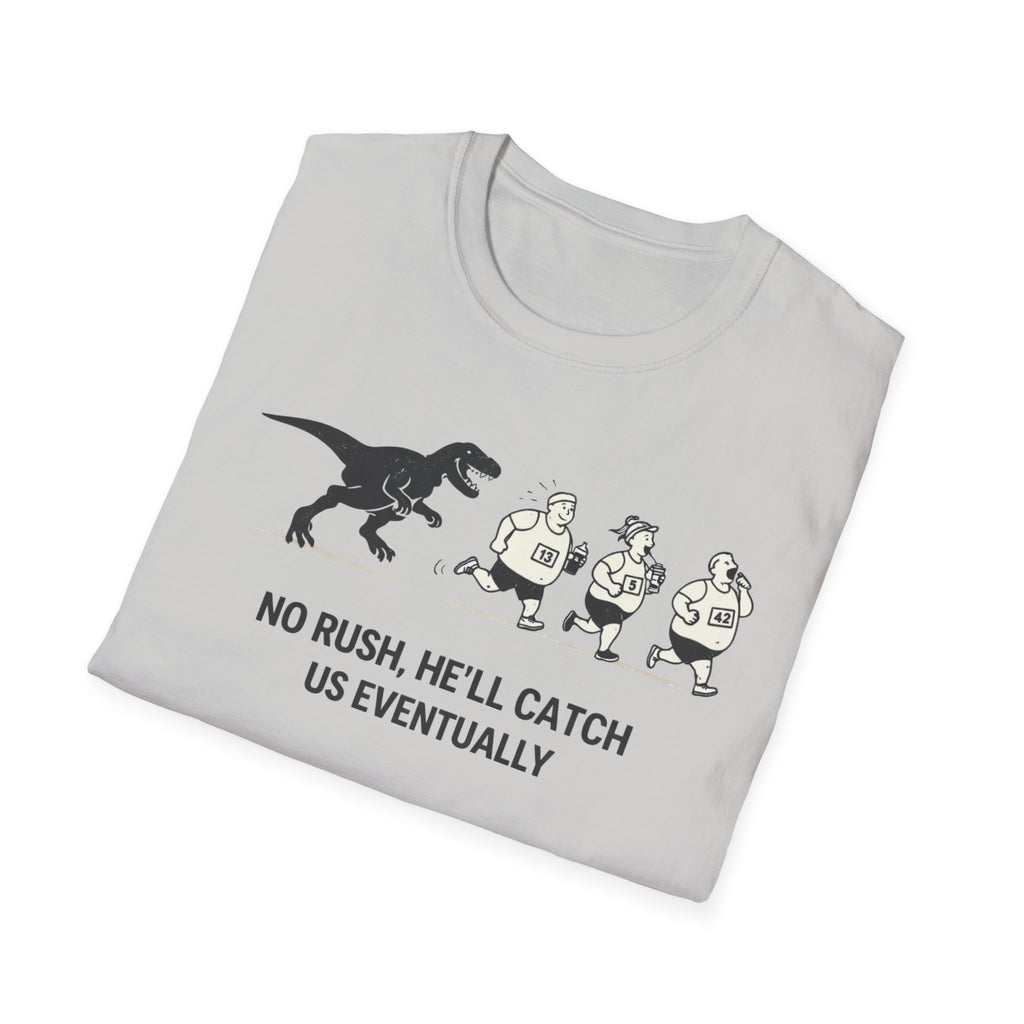 No Rush T-Shirt