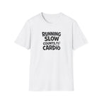 Running Slow Counts T-Shirt