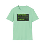 Motivation Not Responding T-Shirt