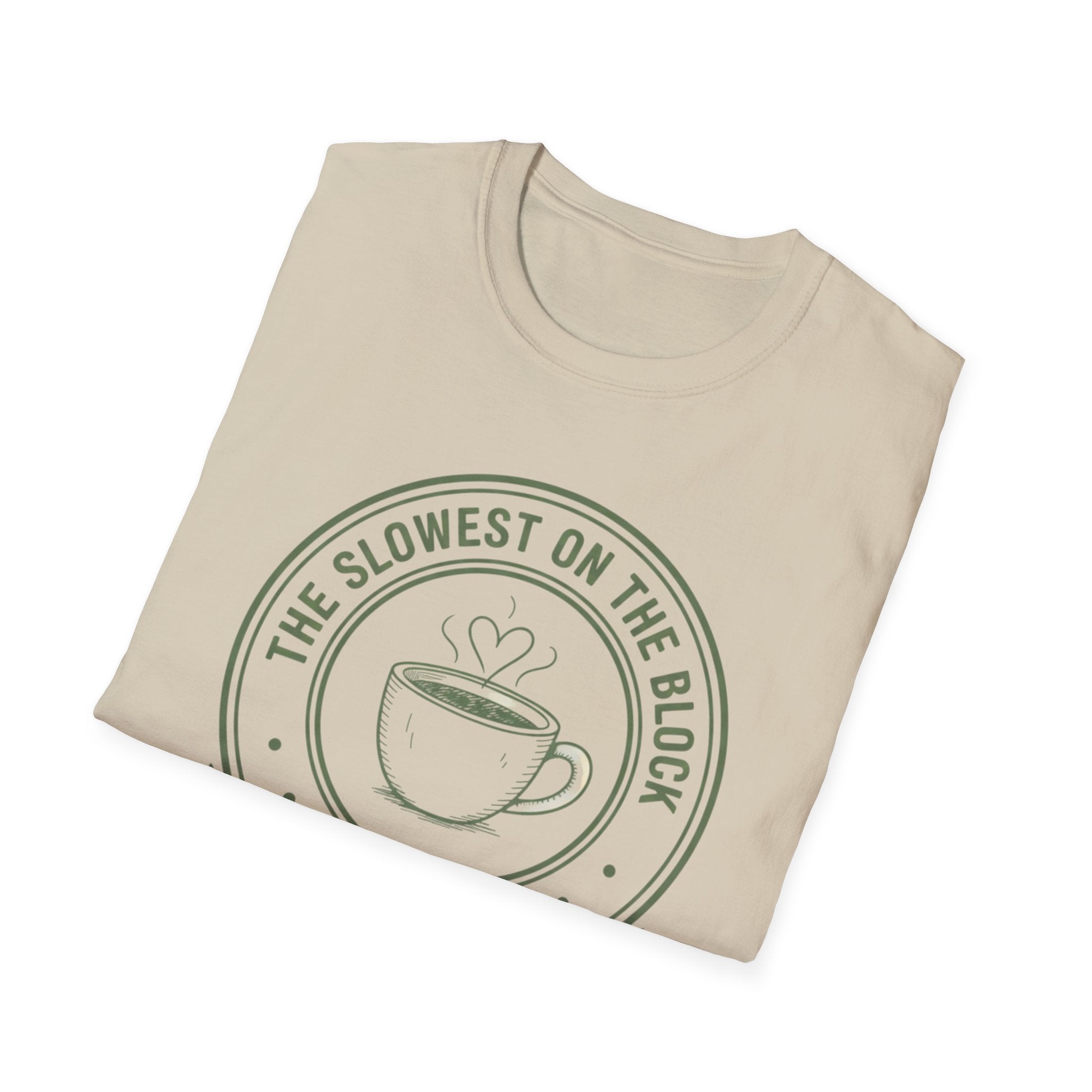 Slowest On the Block T-Shirt