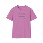 Apparently I Run Now T-Shirt