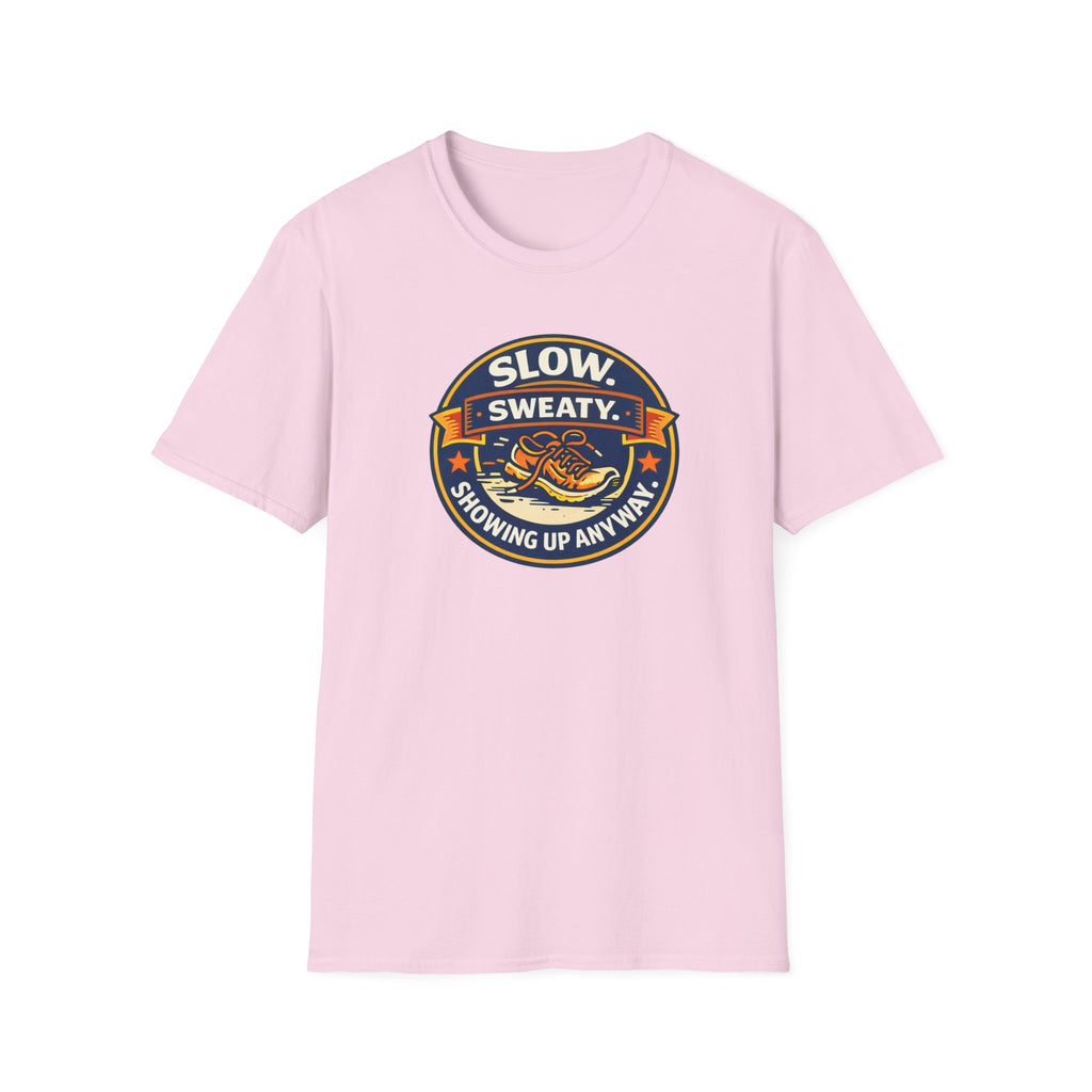 Slow And Sweaty T-Shirt