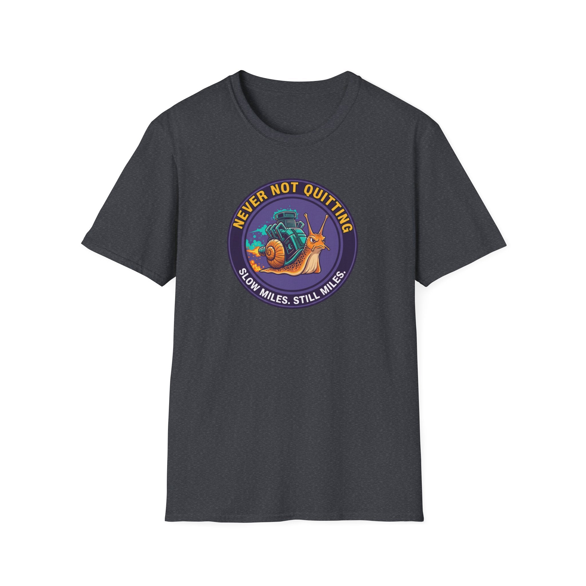 Never Not Quitting T-Shirt