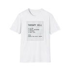 Therapy Bill T-Shirt