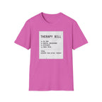 Therapy Bill T-Shirt