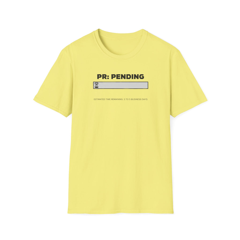 PR Pending T-Shirt