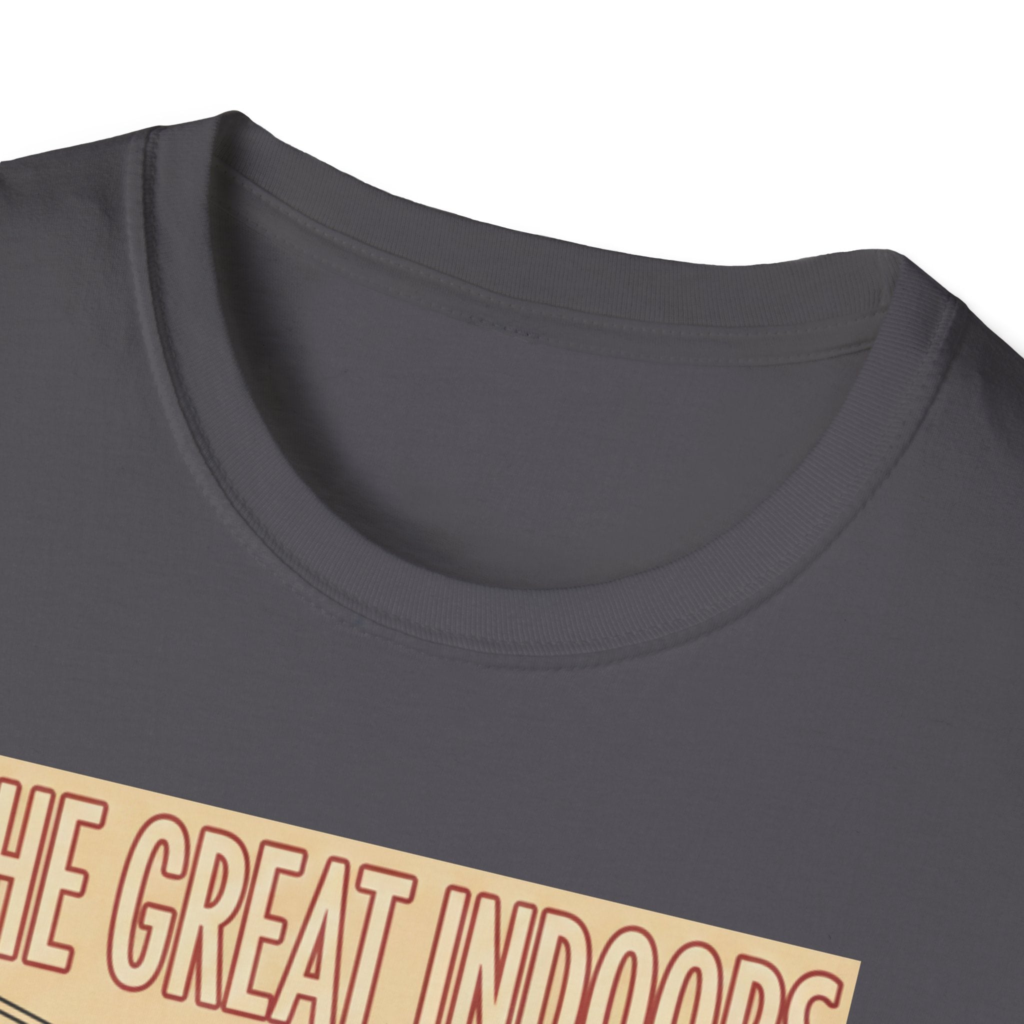 The Great Indoors T-Shirt