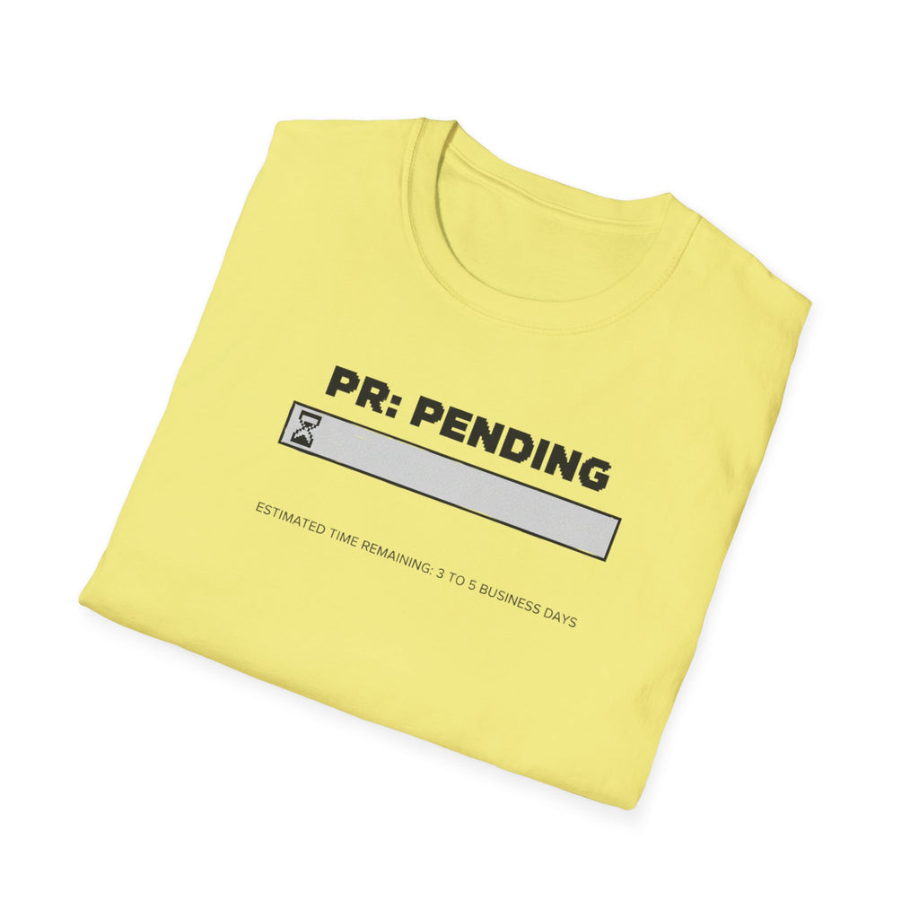 PR Pending T-Shirt