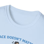 Pace Does Not Matter T-Shirt
