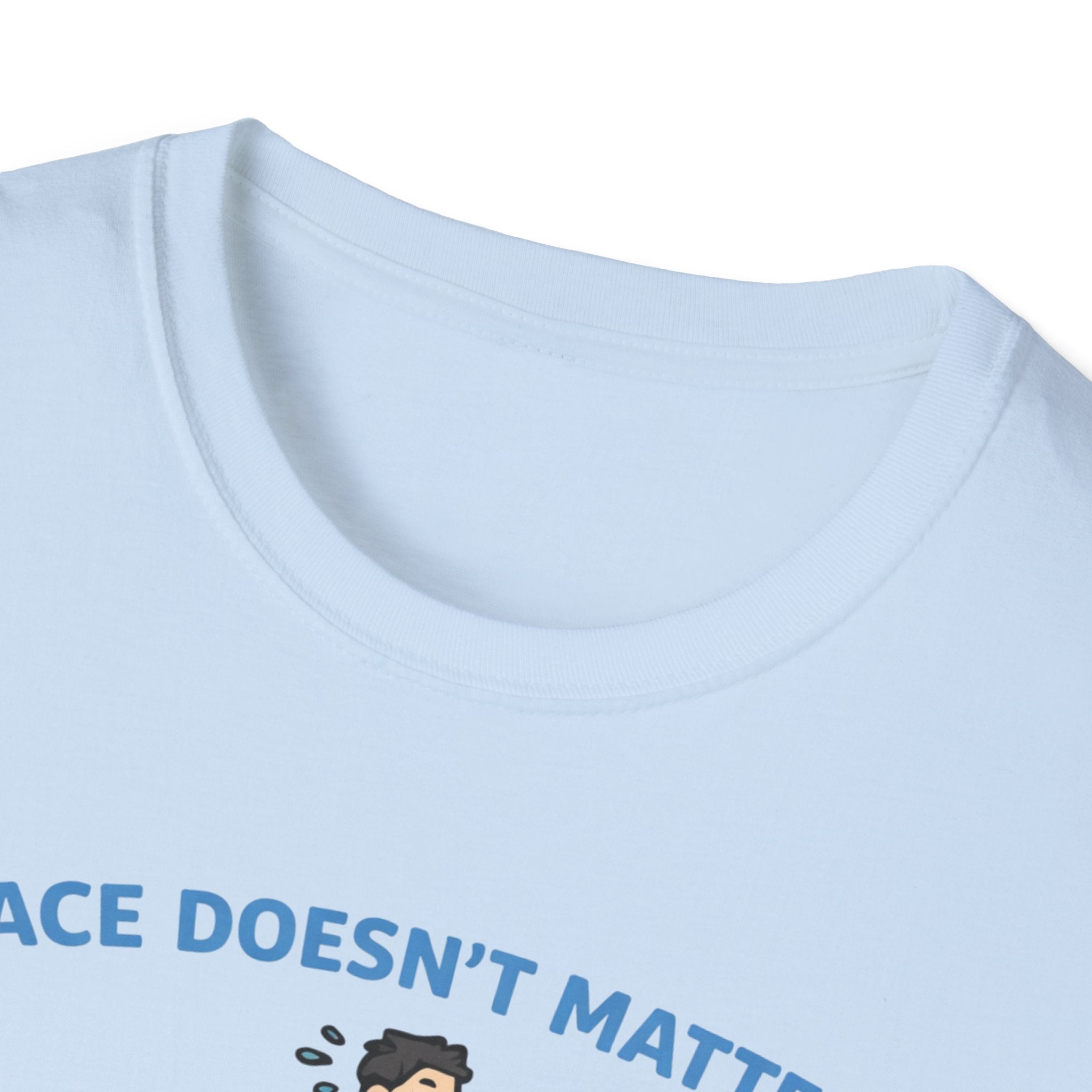 Pace Does Not Matter T-Shirt