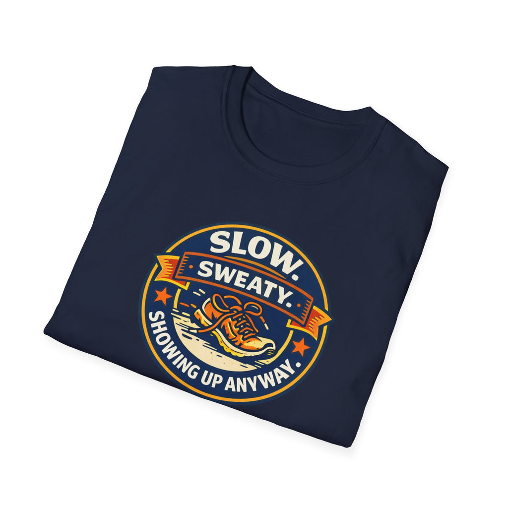 Slow And Sweaty T-Shirt