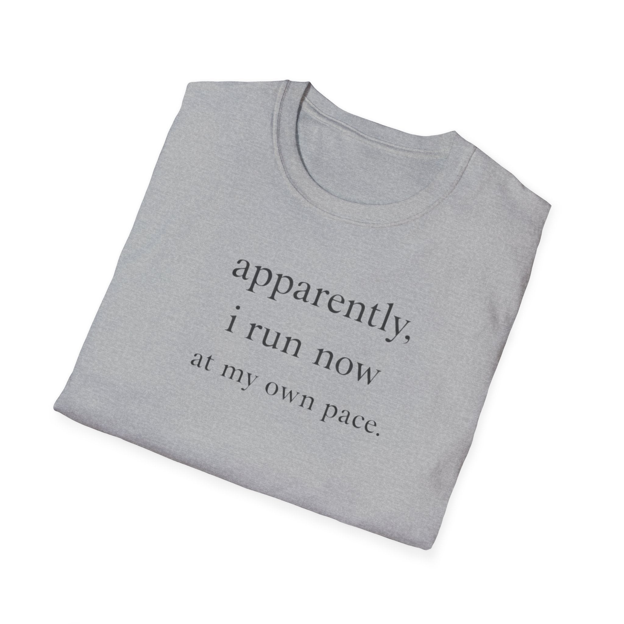 Apparently I Run Now T-Shirt