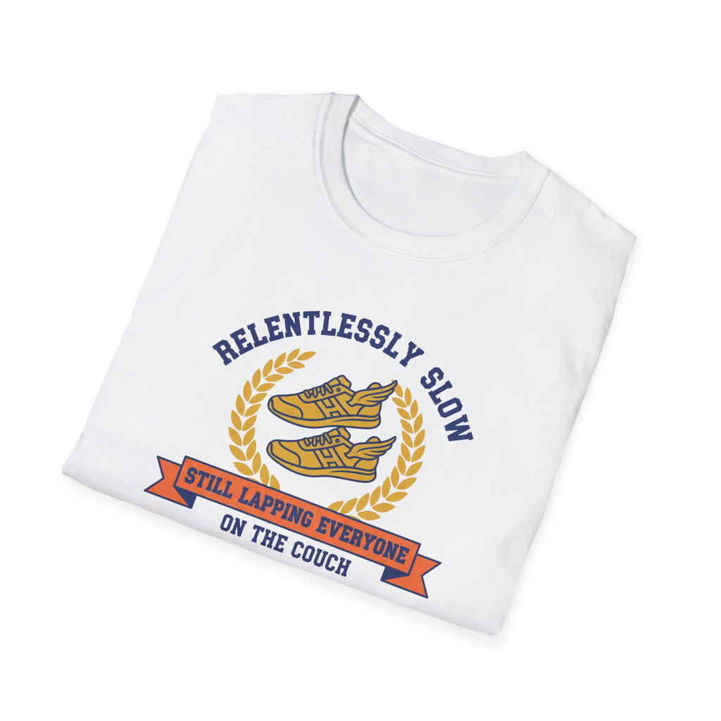 Relentlessly Slow T-Shirt