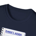 Runner's Agenda T-Shirt