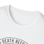 Death Before T-Shirt