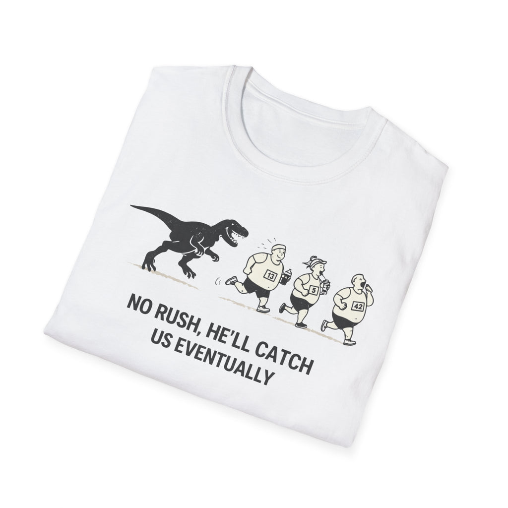 No Rush T-Shirt