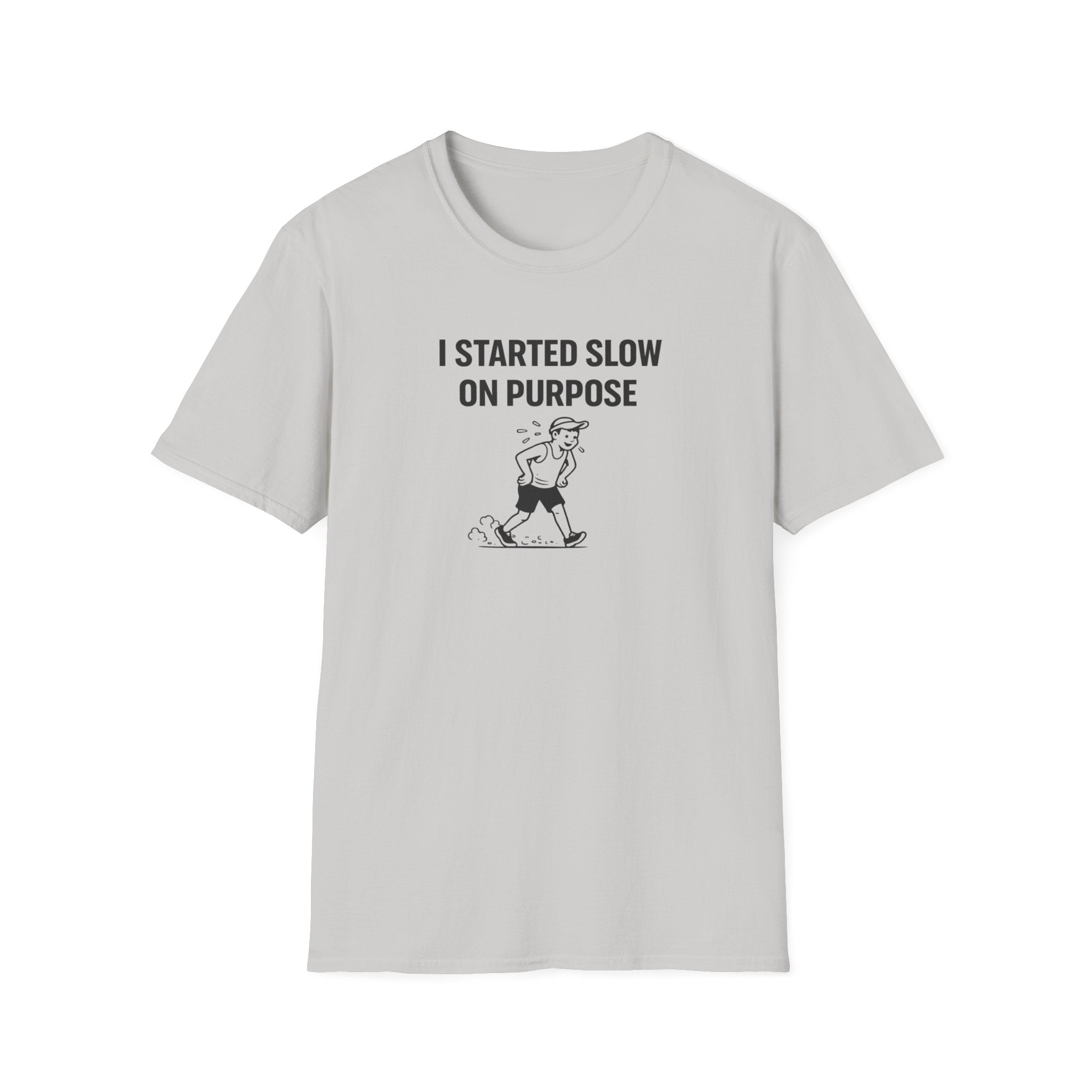 Slow On Purpose T-Shirt