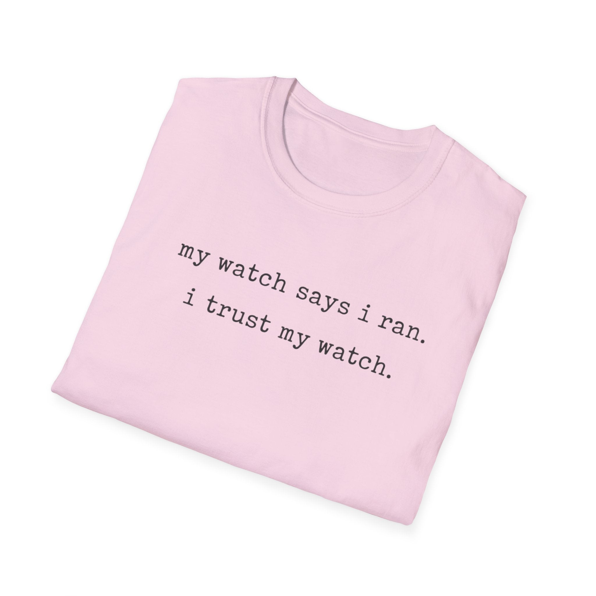 I trust My Watch T-Shirt