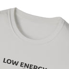 Low Energy T-Shirt