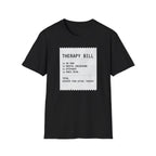 Therapy Bill T-Shirt