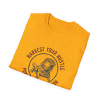 Harvest Your Hustle T-Shirt