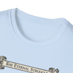 The Eternal Struggle T-Shirt