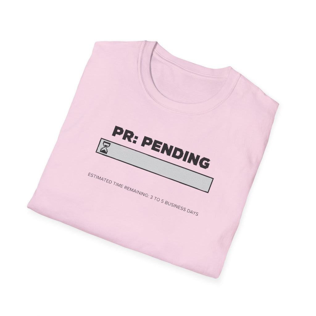 PR Pending T-Shirt