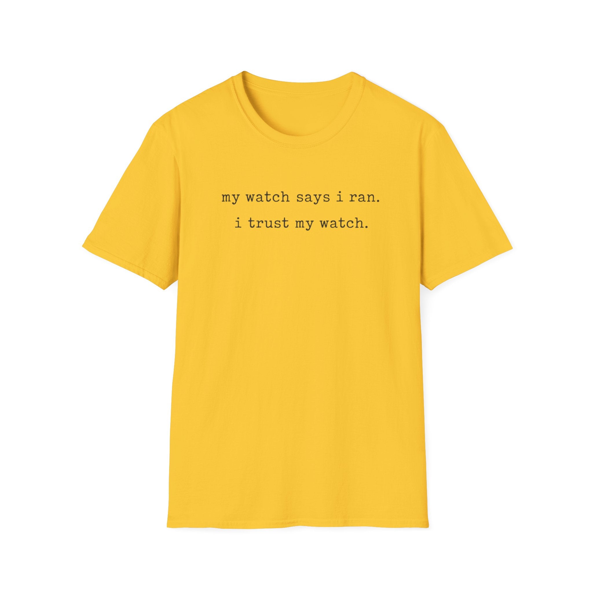 I trust My Watch T-Shirt