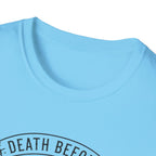 Death Before T-Shirt
