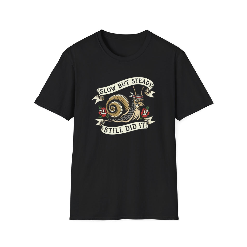 Slow But Steady T-Shirt