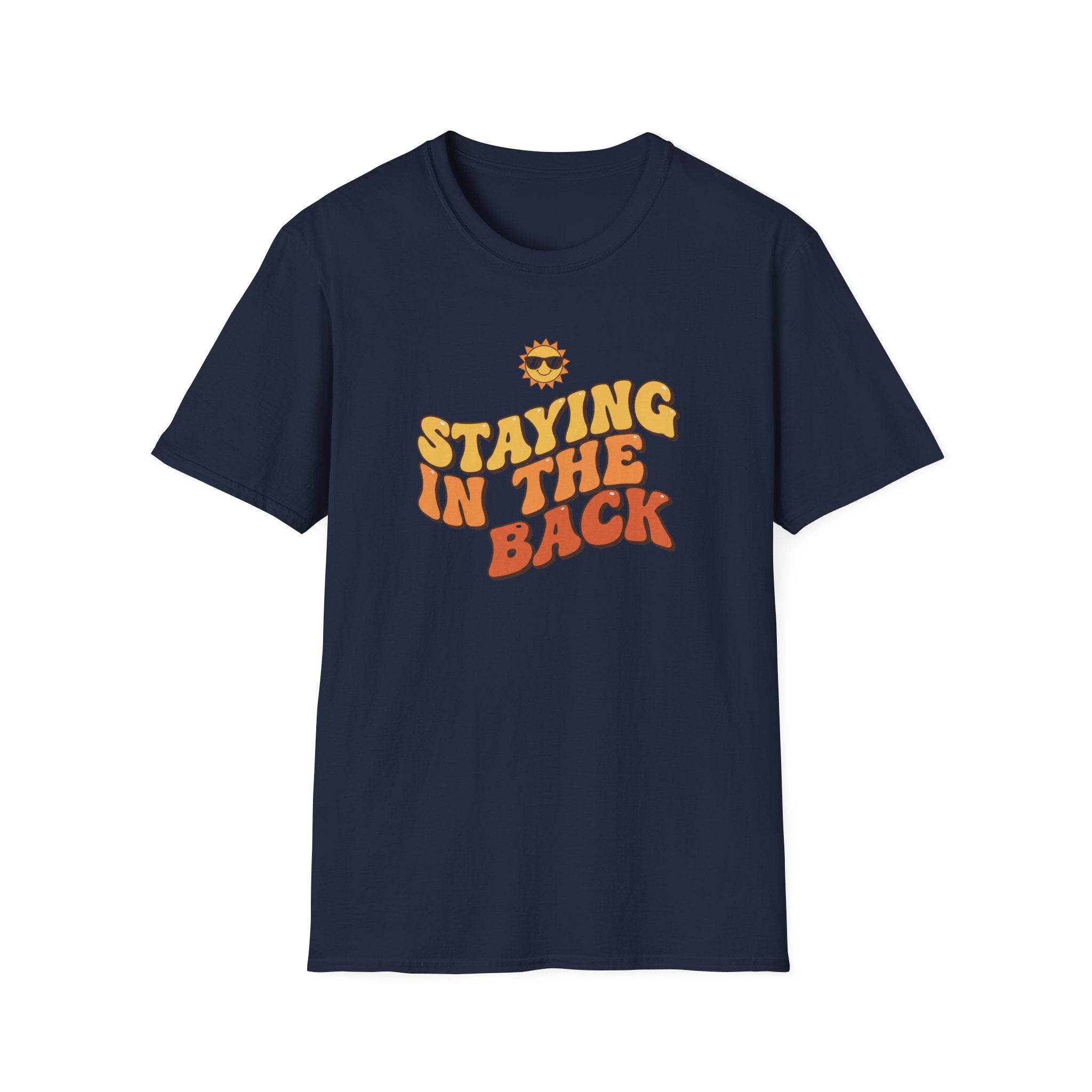 Staying Back T-Shirt