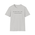 I trust My Watch T-Shirt