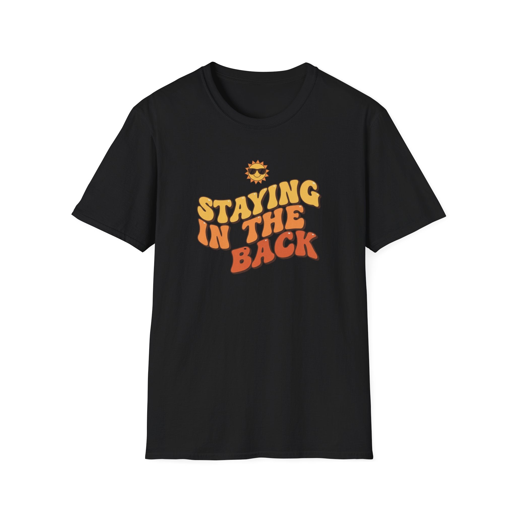 Staying Back T-Shirt