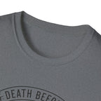 Death Before T-Shirt