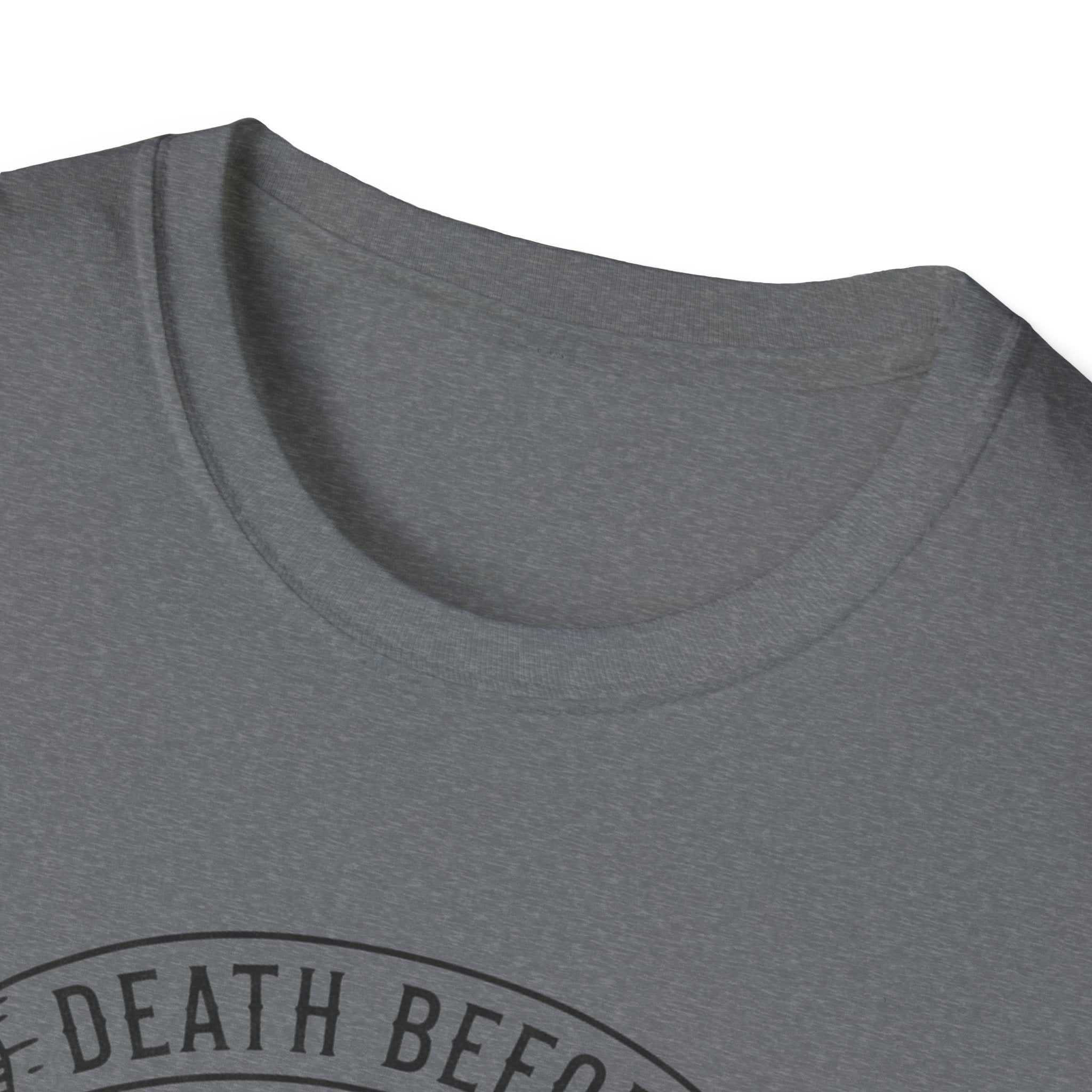Death Before T-Shirt