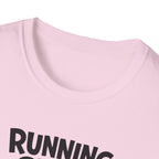 Running Slow Counts T-Shirt